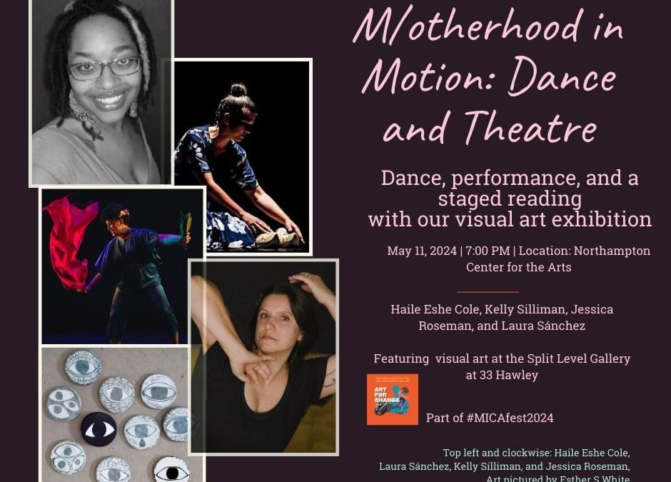 M/otherhood in Motion: Dance and Theatre