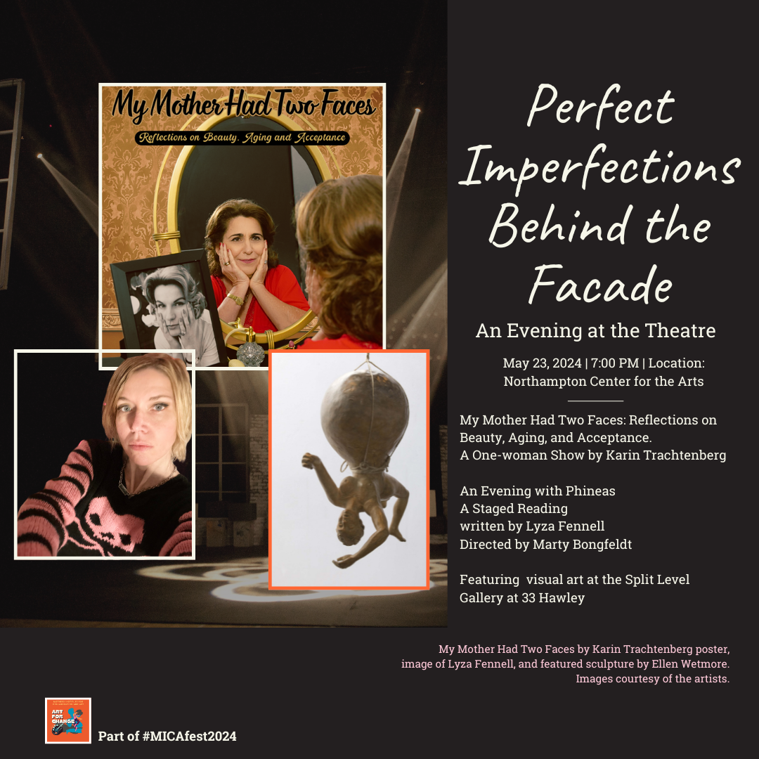 Perfect Imperfections feature Promotional poster for the event "Perfect Imperfections Behind the Facade: An Evening at the Theatre" on May 23, 2024, at the Northampton Center for the Arts. The poster includes event details, images of a book cover, two women, a hanging doll, and a shadow puppet.